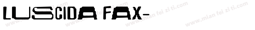 LUSCIDA FAX字体转换